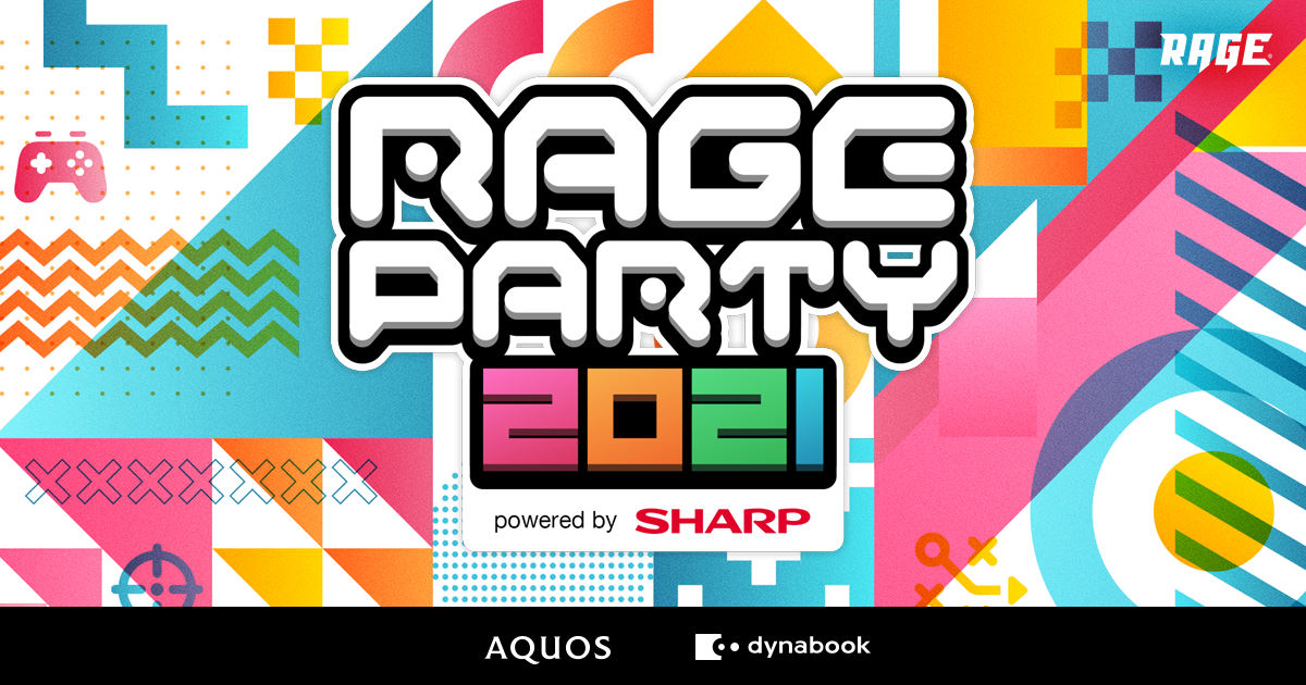 RAGE PARTY 2021 powered by SHARP